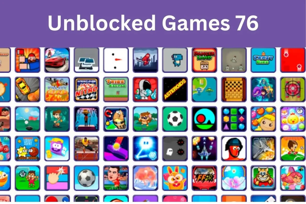 Discover the Fun of 76 Unblocked Games: Your Gateway to Endless Entertainment!